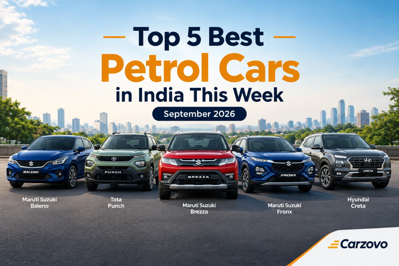 Top 5 best petrol cars in India this week September 2026 - Carzovo