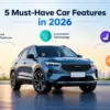 5 top car features every car needs in 2026 in India